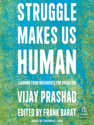 cover image of Struggle Makes Us Human